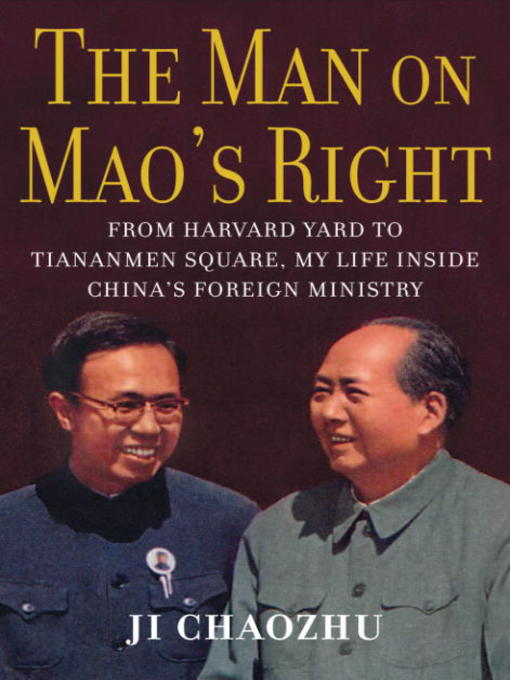 Title details for The Man on Mao's Right by Ji Chaozhu - Available